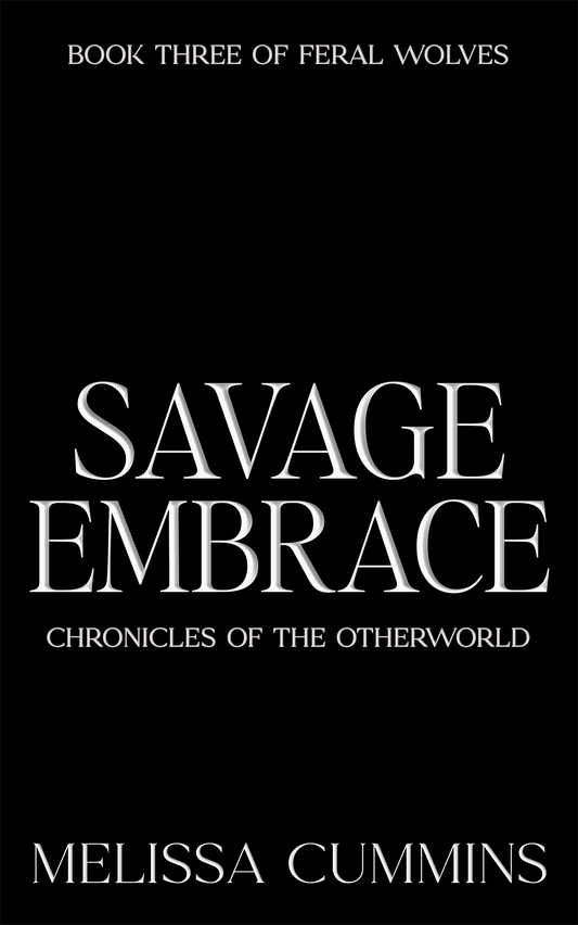 Savage Embrace Ebook [PRE-ORDER]